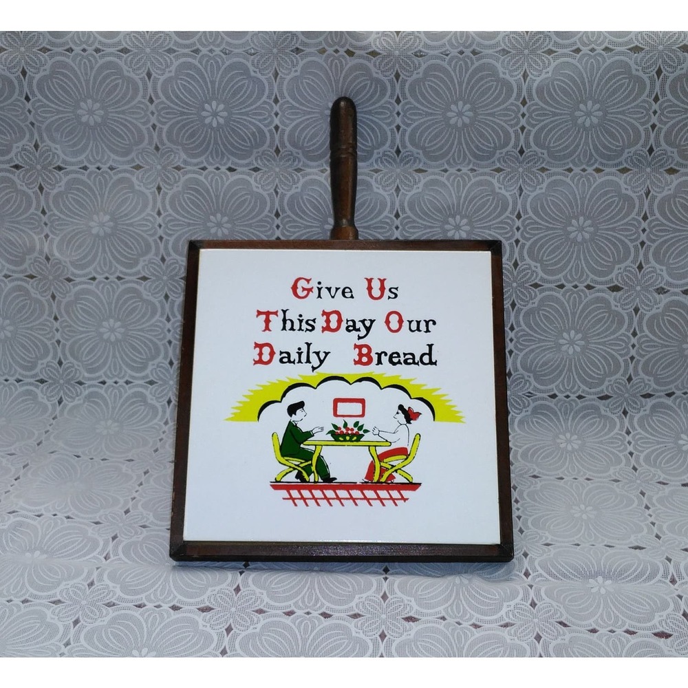 Vtg Trivet "Give Us This Day Our Daily Bread" Wood Trim & Handle Couple Table (2